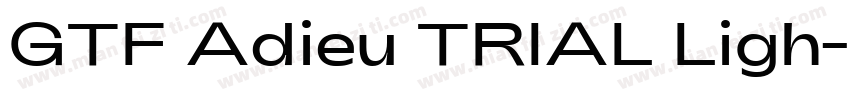 GTF Adieu TRIAL Ligh字体转换